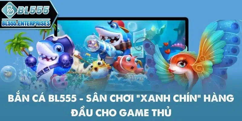 ban-ca-bl555