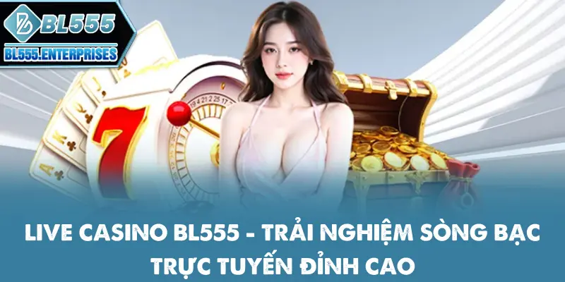 live-casino-bl555