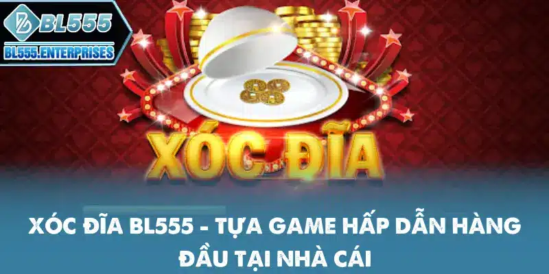 xoc-dia-bl555